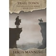 thumbnail image 1 of Ethan Payne Trail Town, Book 2, (Paperback), 1 of 1