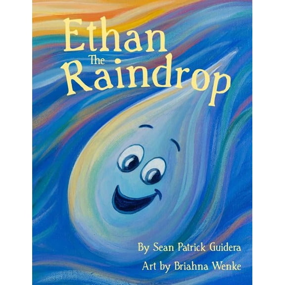 Ethan The Raindrop, (Paperback)