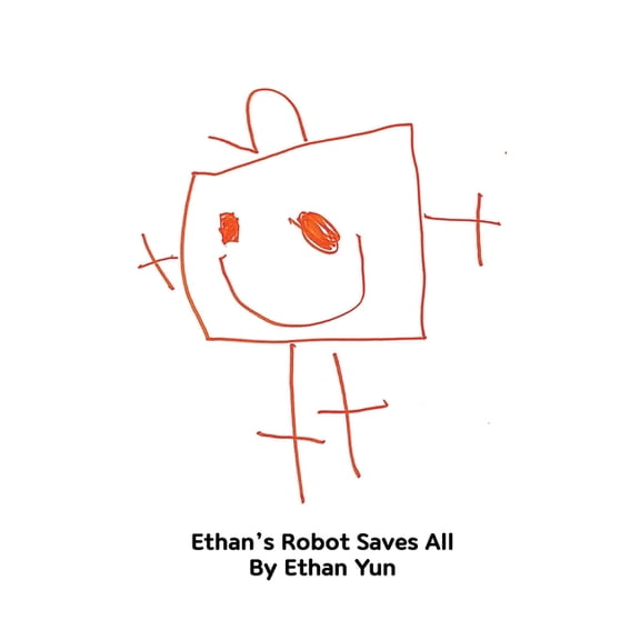 Ethan's Robot Saves All, (Paperback)