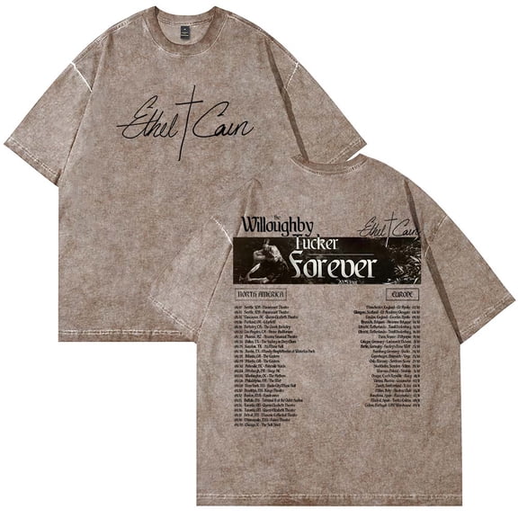 Ethel Cain Willoughby Tucker Forever Tour 2025 T-Shirt Cotton Wash Tee Women Men Short Sleeve Casual Crewneck Tee
