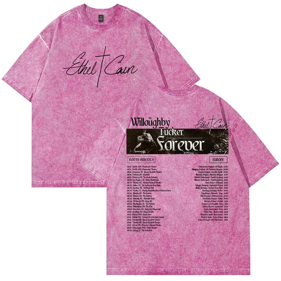 Ethel Cain Willoughby Tucker Forever Tour 2025 T-Shirt Cotton Wash Tee Women Men Short Sleeve Casual Crewneck Tee