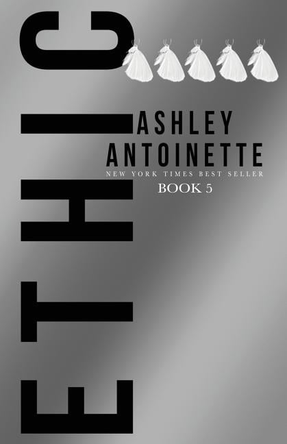 ASHLEY ANTOINETTE Ethic 5, (Paperback)