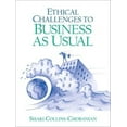 thumbnail image 1 of Pre-Owned Ethical Challenges to Business as Usual (Paperback) 0130487635 9780130487636, 1 of 1