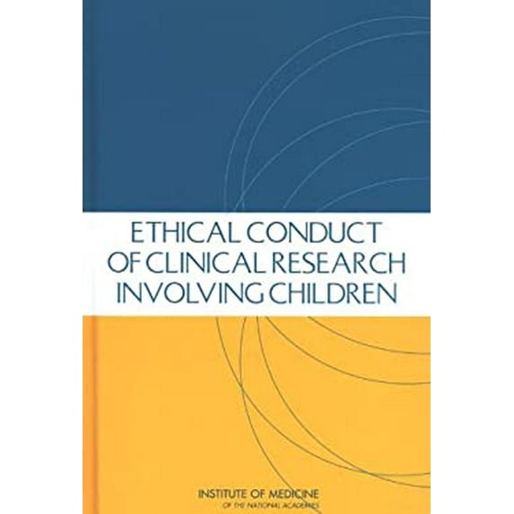 Pre-Owned Ethical Conduct of Clinical Research Involving Children (Hardcover) 0309091810 9780309091817