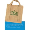 thumbnail image 1 of Ethical Consumption: Social Value and Economic Practice, (Hardcover), 1 of 1
