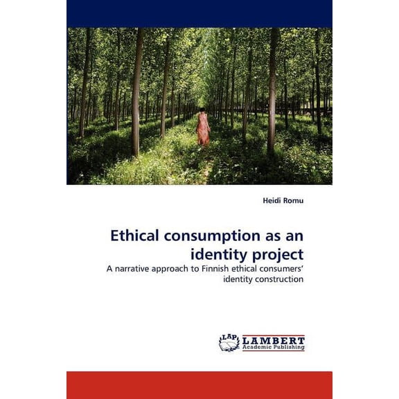 Ethical Consumption as an Identity Project (Paperback)