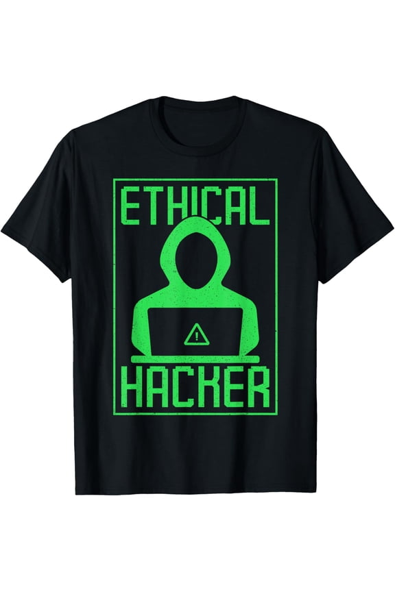 Ethical Hacker It Hacking Hack Computer Hacker T-Shirt