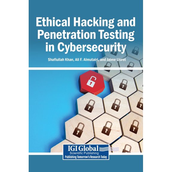 Ethical Hacking and Penetration Testing in Cybersecurity, (Hardcover)