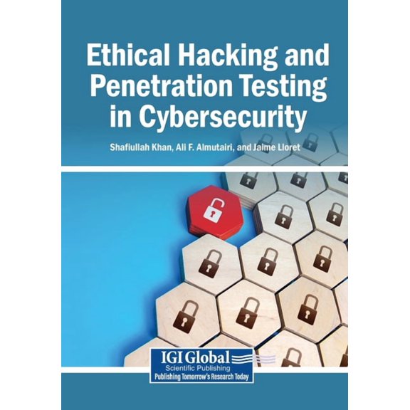 Ethical Hacking and Penetration Testing in Cybersecurity, (Paperback)