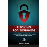 Computer Networking Ethical Hacking for Beginners A Step by Step Guide for you to Learn the Fundamentals of CyberSecurity and Hacking, Book 2, Paperback