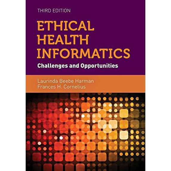 Pre-Owned Ethical Health Informatics: Challenges and Opportunities
