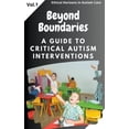 thumbnail image 1 of Ethical Horizons in Autism Care: Beyond Boundaries: A Guide to Critical Autism Interventions (Paperback), 1 of 1