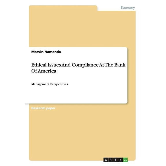 Ethical Issues and Compliance at the Bank of America