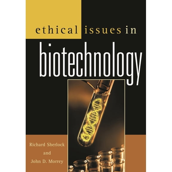 Ethical Issues in Biotechnology, (Paperback)