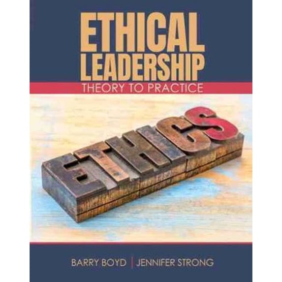 Pre-Owned Ethical Leadership: Theory to Practice Paperback