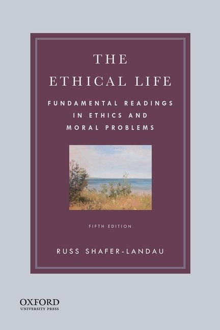 RUSS SHAFER-LANDAU Ethical Life, (Paperback)