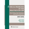 thumbnail image 1 of Pre-Owned Ethical Problems in the Practice of Law: Model Rules, State Variations, and Practice Questions, 2015 (Paperback) 1454851910 9781454851912, 1 of 1