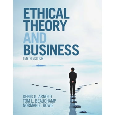 Pre-Owned Ethical Theory and Business (Paperback) 1108435262 9781108435260