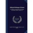 thumbnail image 1 of Ethical Writings of Cicero: De Officiis, De Sennectute, De Amicitia, and Scipios Dream, Volumes 1-3 Paperback 1376404192 9781376404197 Andrew Preston Peabody, Marcus Tullius Cicero, 1 of 1
