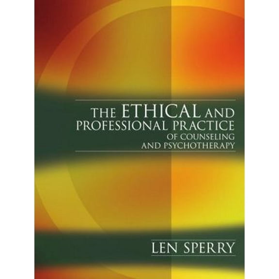 Pre-Owned The Ethical and Professional Practice of Counseling and Psychotherapy (Paperback) 0205435254 9780205435258