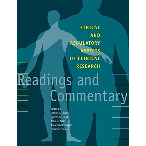 Pre-Owned Ethical and Regulatory Aspects of Clinical Research: Readings and Commentary (Paperback) 0801878136 9780801878138