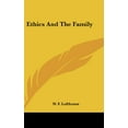 thumbnail image 1 of Ethics And The Family Hardcover 0548555036 9780548555033 W. F. Lofthouse, 1 of 3