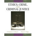 thumbnail image 1 of Pre-Owned Ethics, Crime, and Criminal Justice (Paperback) 0131710761 9780131710764, 1 of 1