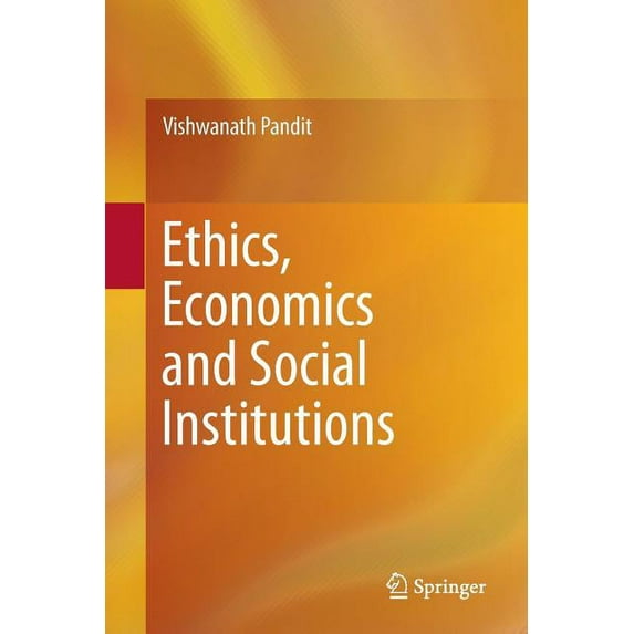 Ethics, Economics and Social Institutions, (Paperback)