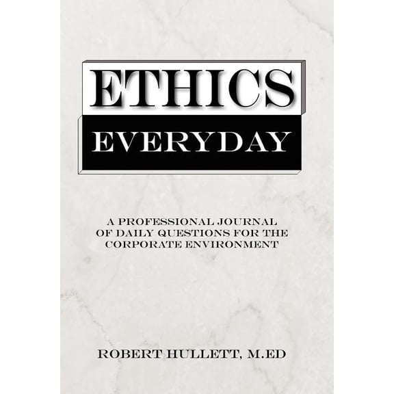 Ethics Everyday (Hardcover)