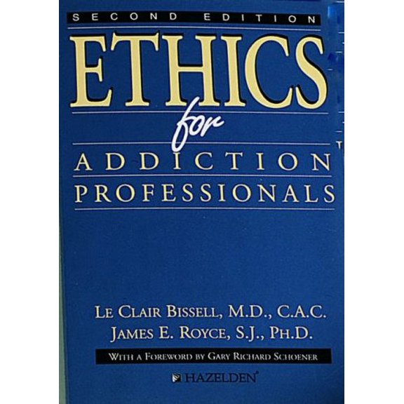 Pre-Owned Ethics For Addiction Professionals (Paperback) 0894864548 9780894864544