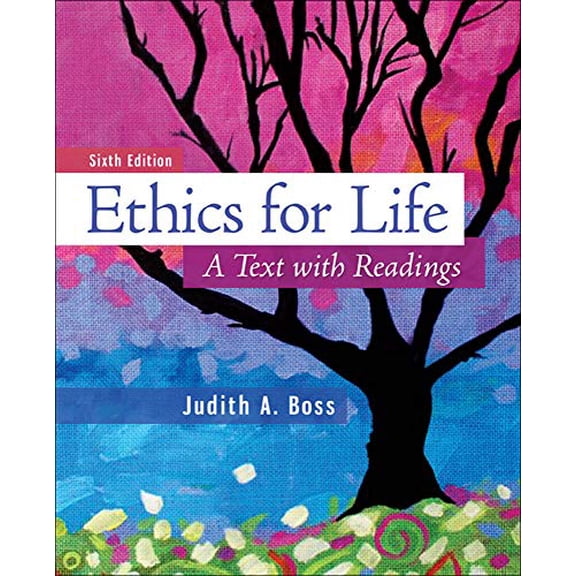 Pre-Owned Ethics for Life: A Text with Readings (Paperback) 0078038332 9780078038334