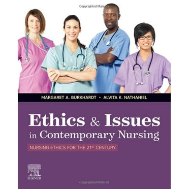 Pre-Owned Ethics & Issues In Contemporary Nursing: Nursing Ethics for the 21st Century Paperback