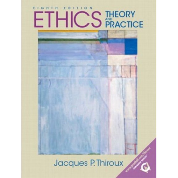 Pre-Owned Ethics: Theory and Practice (Paperback) 0131830023 9780131830028