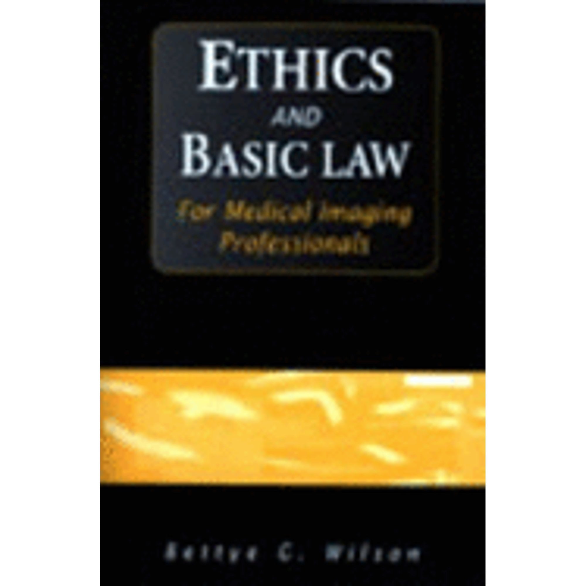 Pre-Owned Ethics and Basic Law for Medical Imaging Professionals (Paperback) 0803601522 9780803601529