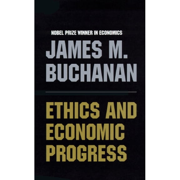 Pre-Owned Ethics and Economic Progress (Paperback)