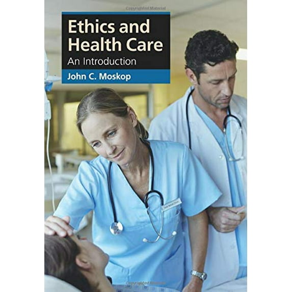 Pre-Owned Ethics and Health Care (Paperback) 1107601754 9781107601758
