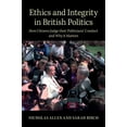 thumbnail image 1 of Ethics and Integrity in British Politics: How Citizens Judge Their Politicians' Conduct and Why It Matters, (Hardcover), 1 of 1