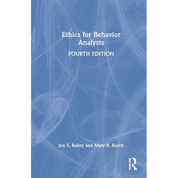 Pre-Owned Ethics for Behavior Analysts, 9781032056449, 1032056444, Hardcover, 4 edition