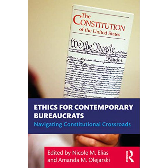 Pre-Owned Ethics for Contemporary Bureaucrats, 9780367861902, 0367861909, Paperback, 1 edition