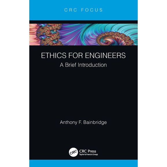 Ethics for Engineers: A Brief Introduction, (Hardcover)