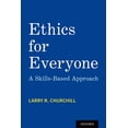 thumbnail image 1 of Ethics for Everyone: A Skills-Based Approach, (Paperback), 1 of 4