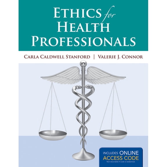 Pre-Owned Ethics for Health Professionals (Paperback) 1449689604 9781449689605