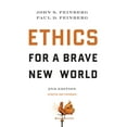 thumbnail image 1 of Ethics for a Brave New World, Second Edition (Updated and Expanded), (Paperback), 1 of 2