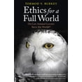 thumbnail image 1 of Ethics for a Full World Tormod V. Burkey (Paperback), 1 of 1