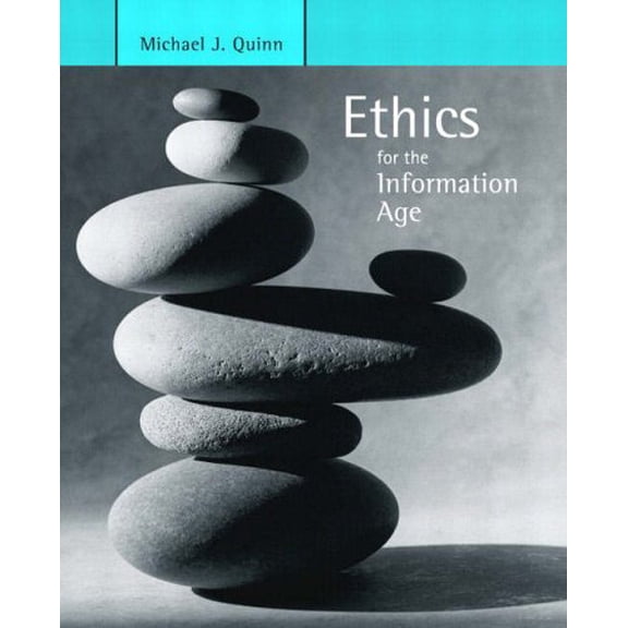 Pre-Owned Ethics for the Information Age (Paperback) 0321194349 9780321194343