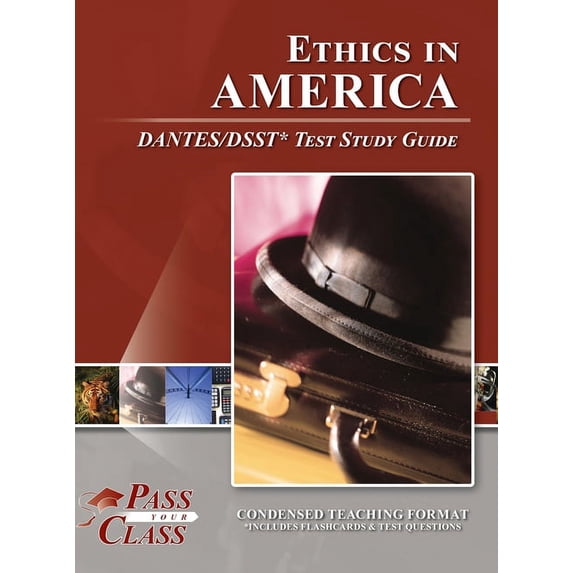 Ethics in America DANTES/DSST Test Study Guide, (Hardcover)