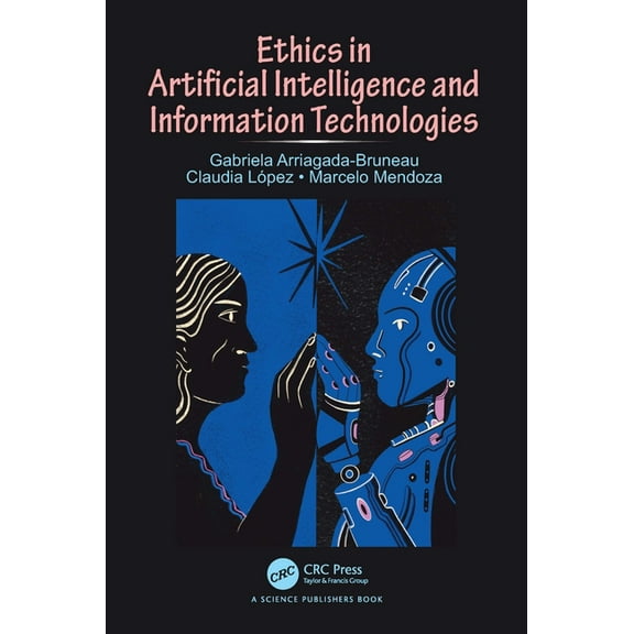 Ethics in Artificial Intelligence and Information Technologies, (Hardcover)