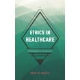 thumbnail image 1 of Ethics in Healthcare: A Philosophical Introduction, (Paperback), 1 of 1