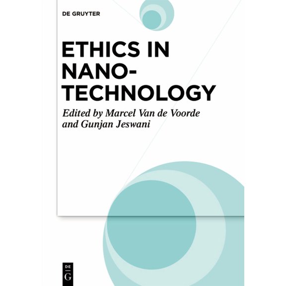 Ethics in Nanotechnology: Emerging Technologies Aspects, (Hardcover)