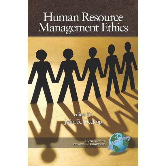 Ethics in Practice Human Resource Management Ethics, (Hardcover)